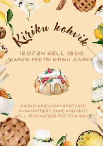 Kodukohvikute õhtu - Karksi kihelkonnapäevad 2024